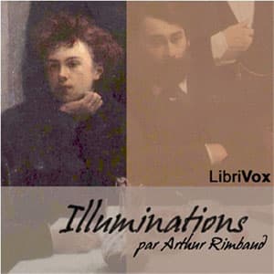 Illuminations by Arthur Rimbaud (1854 - 1891) cover