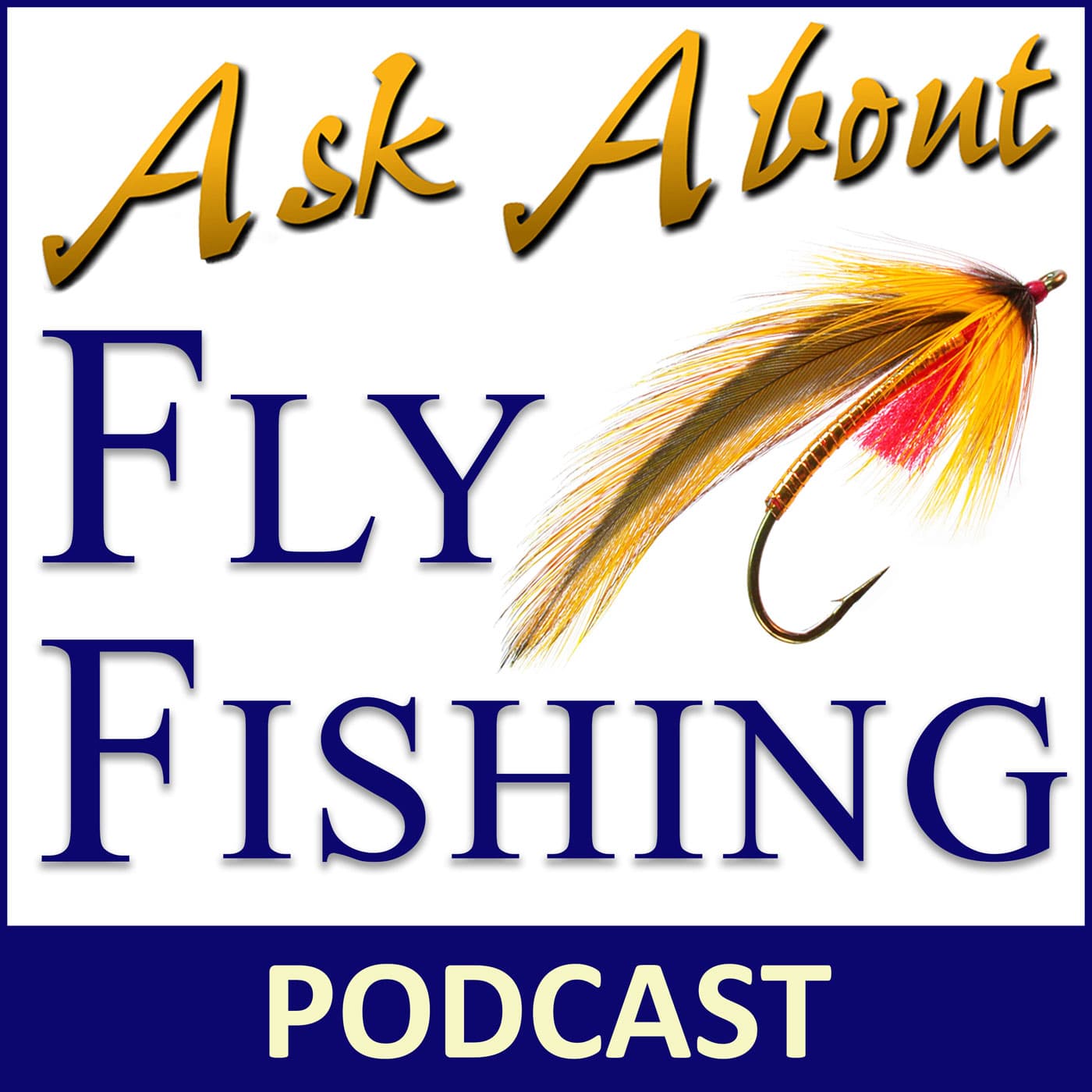 Ask About Fly Fishing - Podcast cover