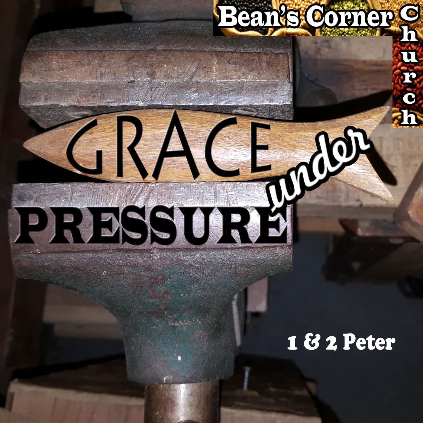 Everything Included-Grace Under Pressure 6 - Bean's Corner Baptist Church cover