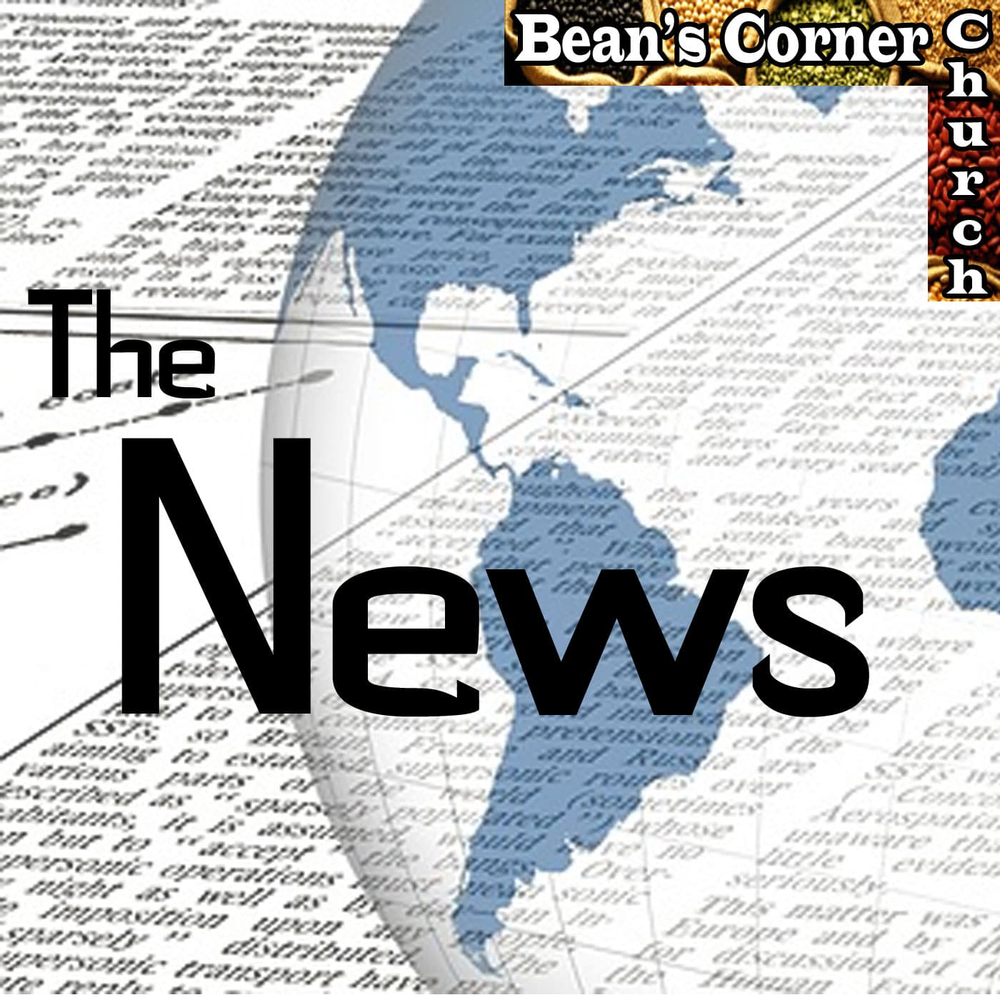Old News-The News: Part 1 - Bean's Corner Baptist Church cover