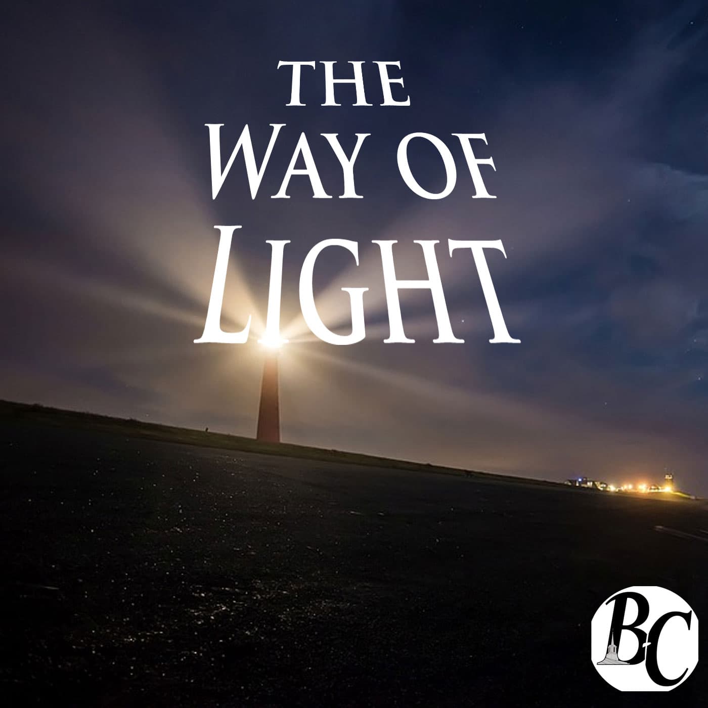 Who Are We? – The Way of Light 7 - Bean's Corner Baptist Church cover