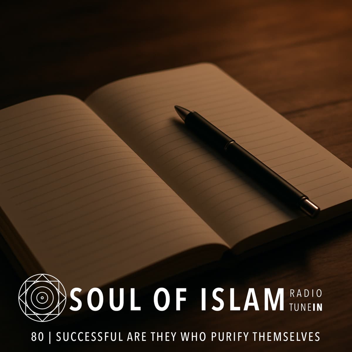 80 | Successful are They Who Purify Themselves - Soul of Islam Radio cover