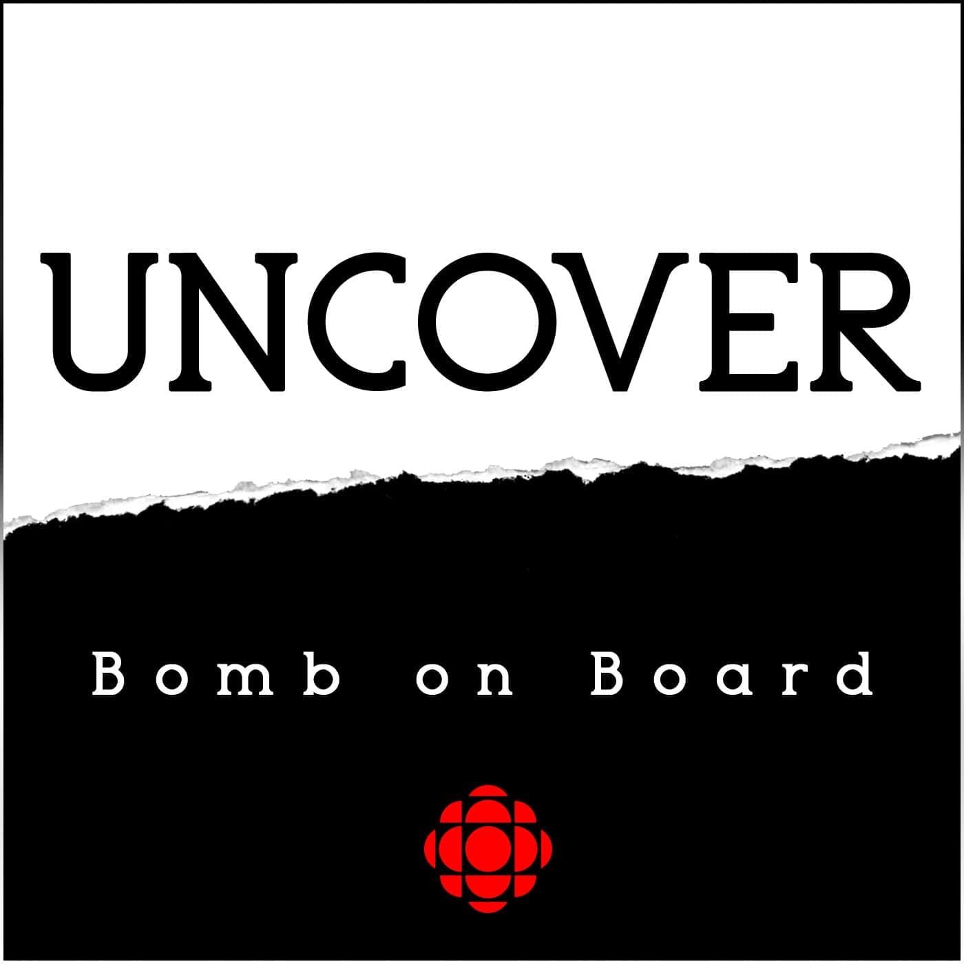 S2 "Bomb On Board" E6: Full Circle - The Cult Queen of Canada from Uncover cover