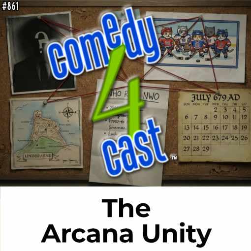 The Arcana Unity - comedy4cast comedy podcast cover