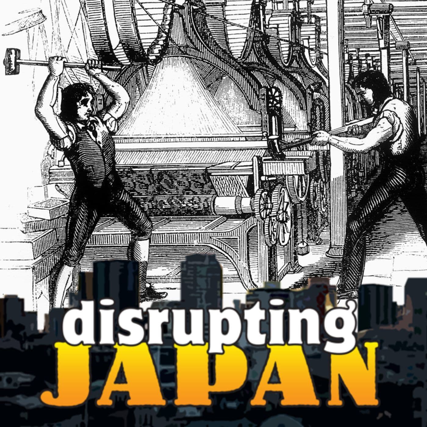 The real Luddites would have loved AI - Disrupting Japan cover