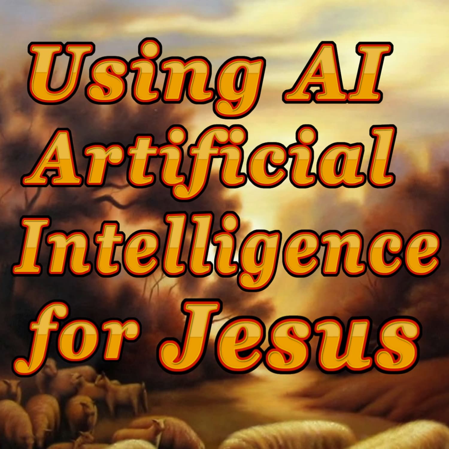Using AI Artificial Intelligence for the Gospel - Divine Revelations cover
