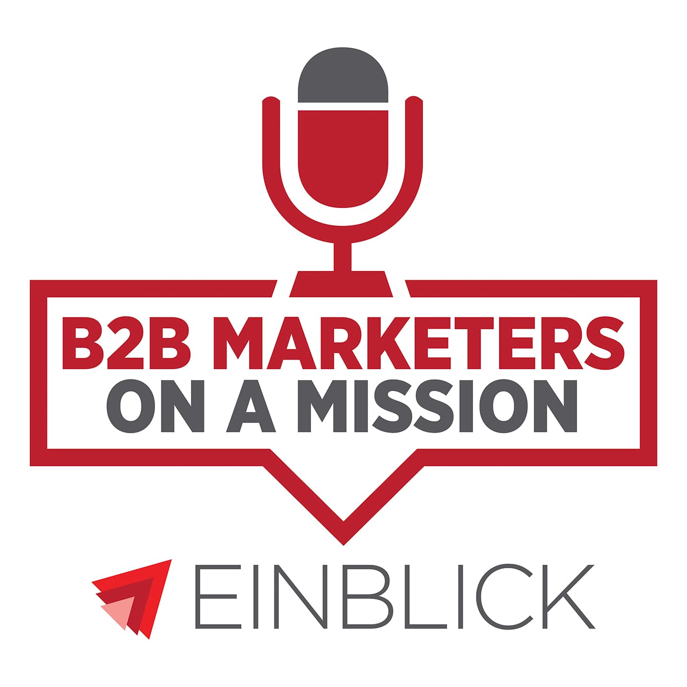 Ep. 1: A Solution-Focused Perspective - Interview with Alan Kay - B2B Marketers on a Mission cover
