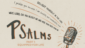 Psalms, Part 1: Equipped for Life - Emmanuel Covenant Church cover