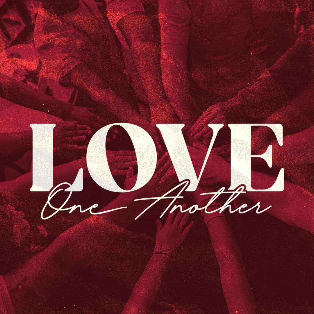 Love One Another: Part 1 - First Baptist Church, Rock Hill cover