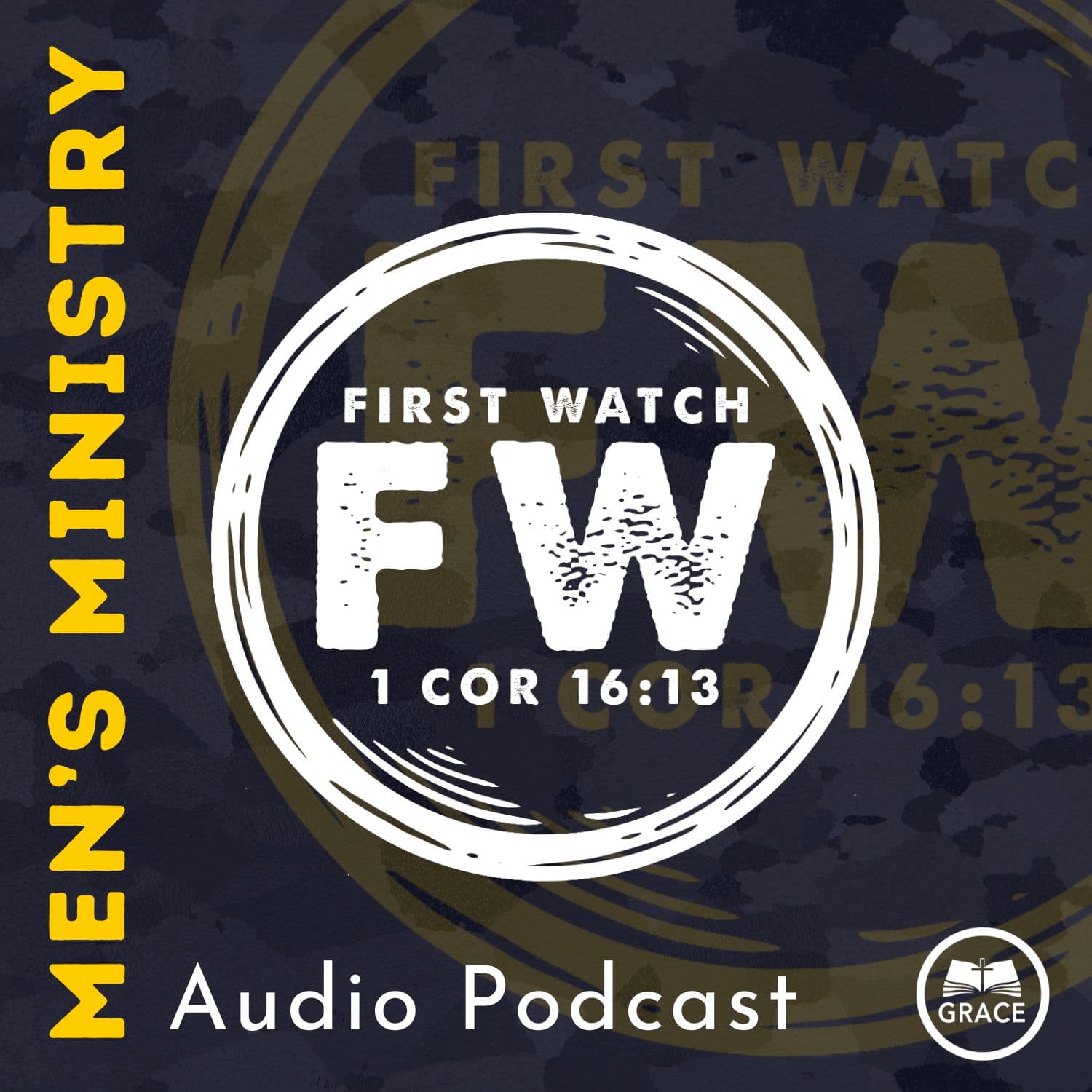 Grace Bible Church - FIRST WATCH Men's Ministry cover