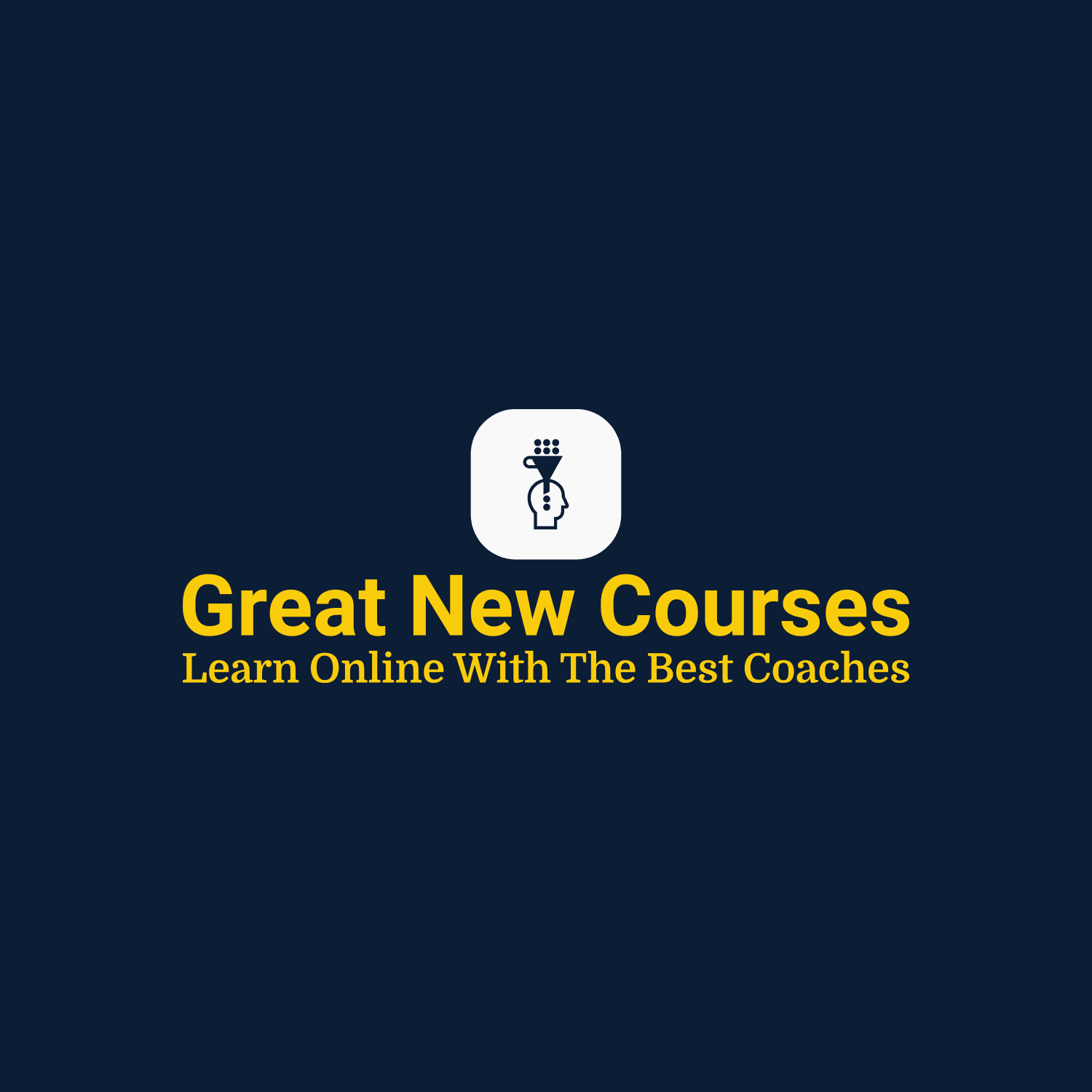 Great New Courses - Online eLearning With The Best Coaches cover