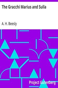 The Gracchi Marius and Sulla by A. H.  Beesly - The Project Gutenberg Open Audiobook Collection cover