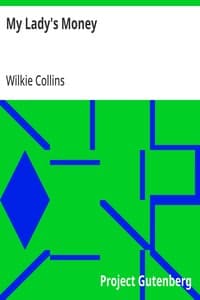 My Lady's Money by Wilkie Collins - The Project Gutenberg Open Audiobook Collection cover