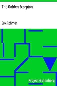 The Golden Scorpion by Sax Rohmer — The Project Gutenberg Open Audiobook Collection cover