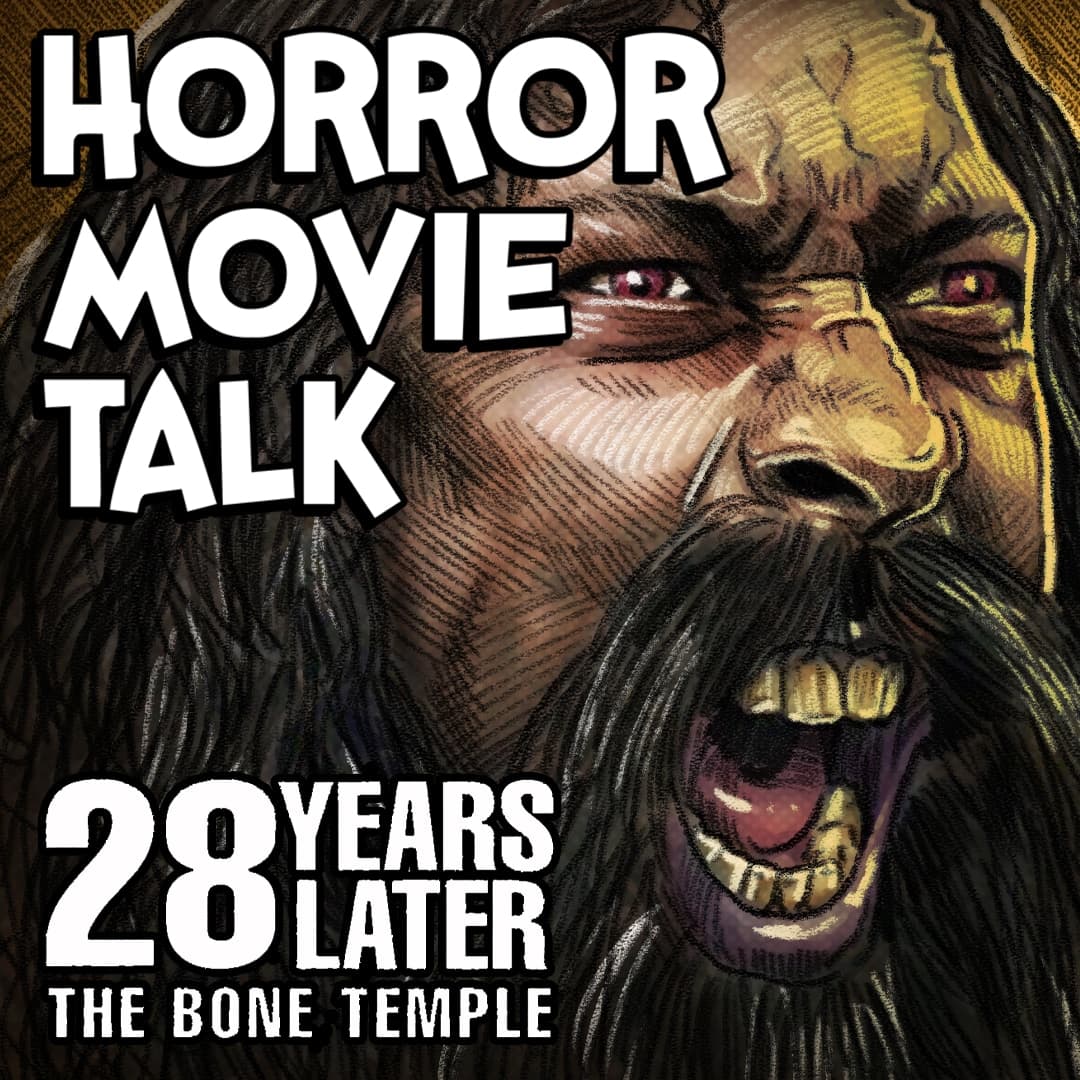 28 Years Later: The Bone Temple Review with Mandy Boggs - Horror Movie Talk cover