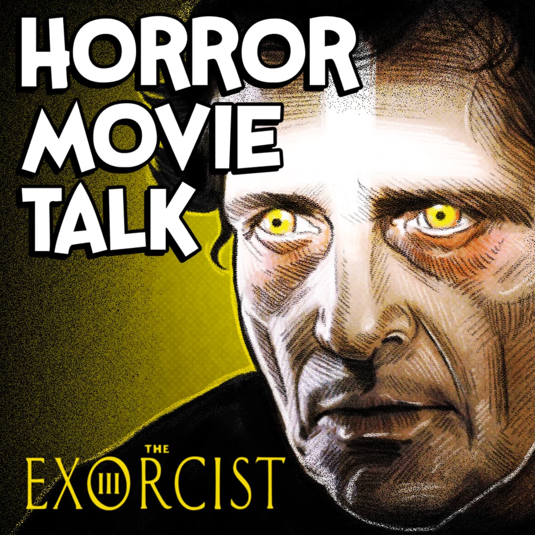 Exorcist III Review - Horror Movie Talk cover