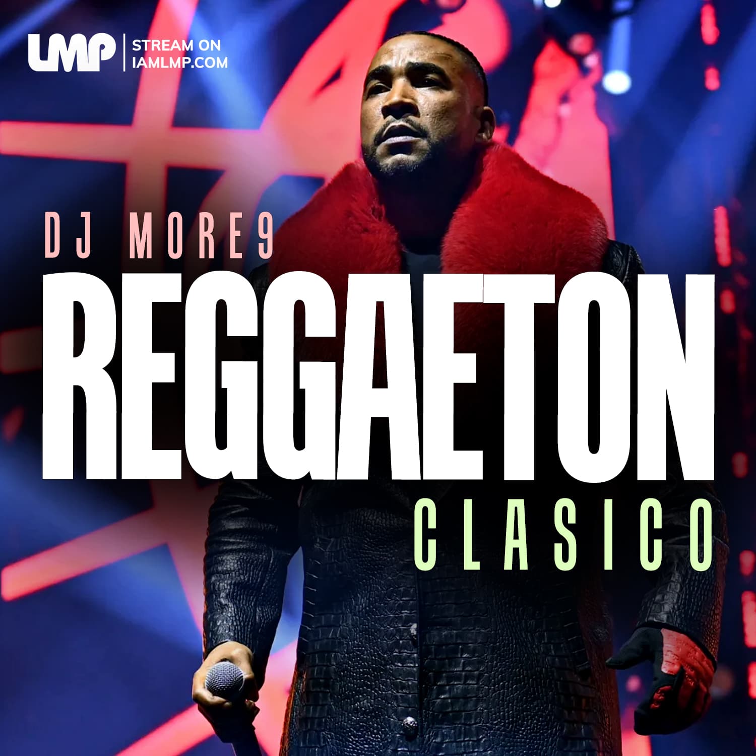 Reggaetón Clásico | Tego Calderón, Plan B, Wisin, Yandel, Don Omar, Tito El Bambino — IAMLMP.COM : DJ Mixes cover