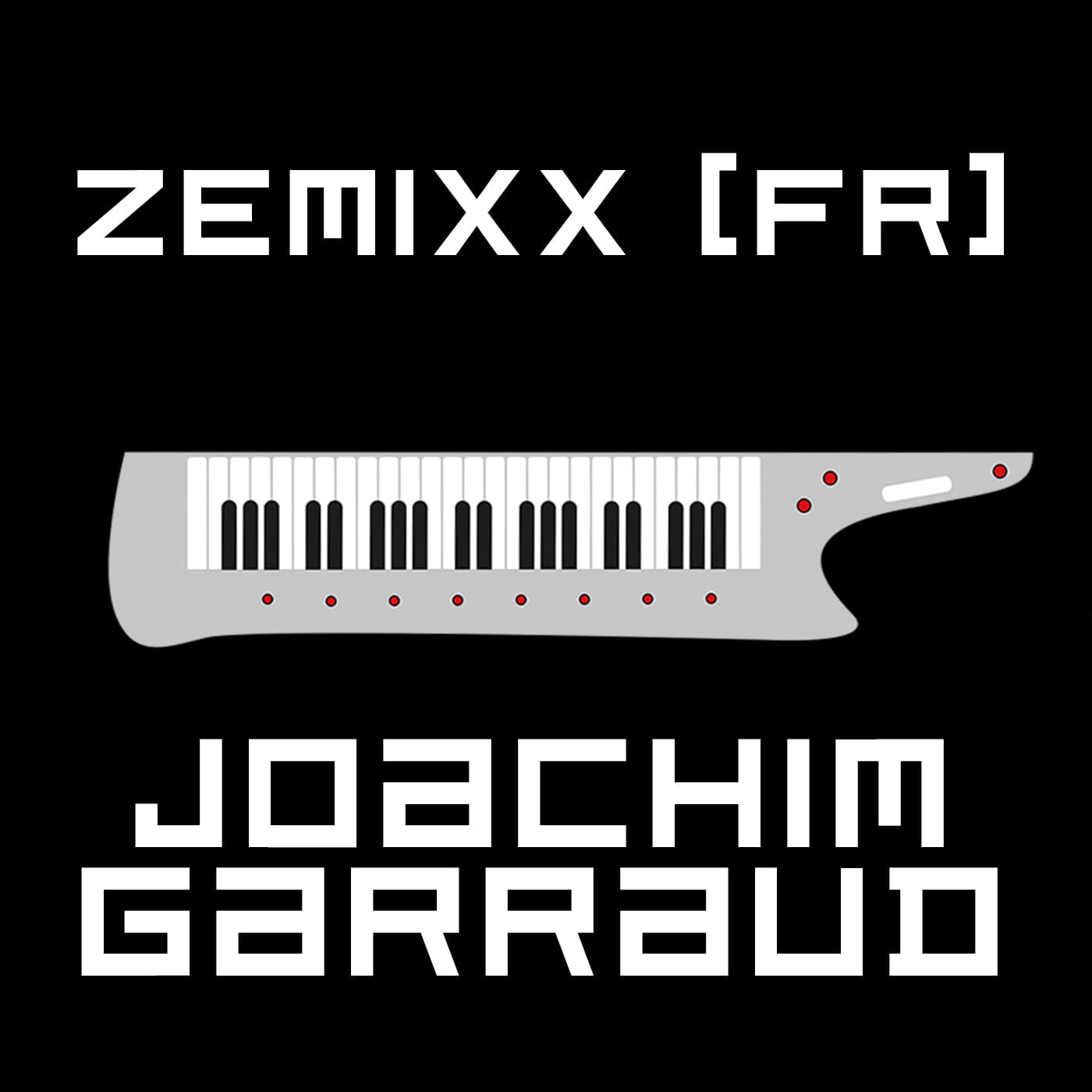 ZeMIXX par Joachim Garraud cover