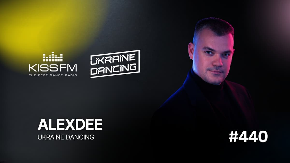 Ukraine Dancing - #440 (AlexDee Guest Mix) (06.02.26) - KISS FM Ukraine cover