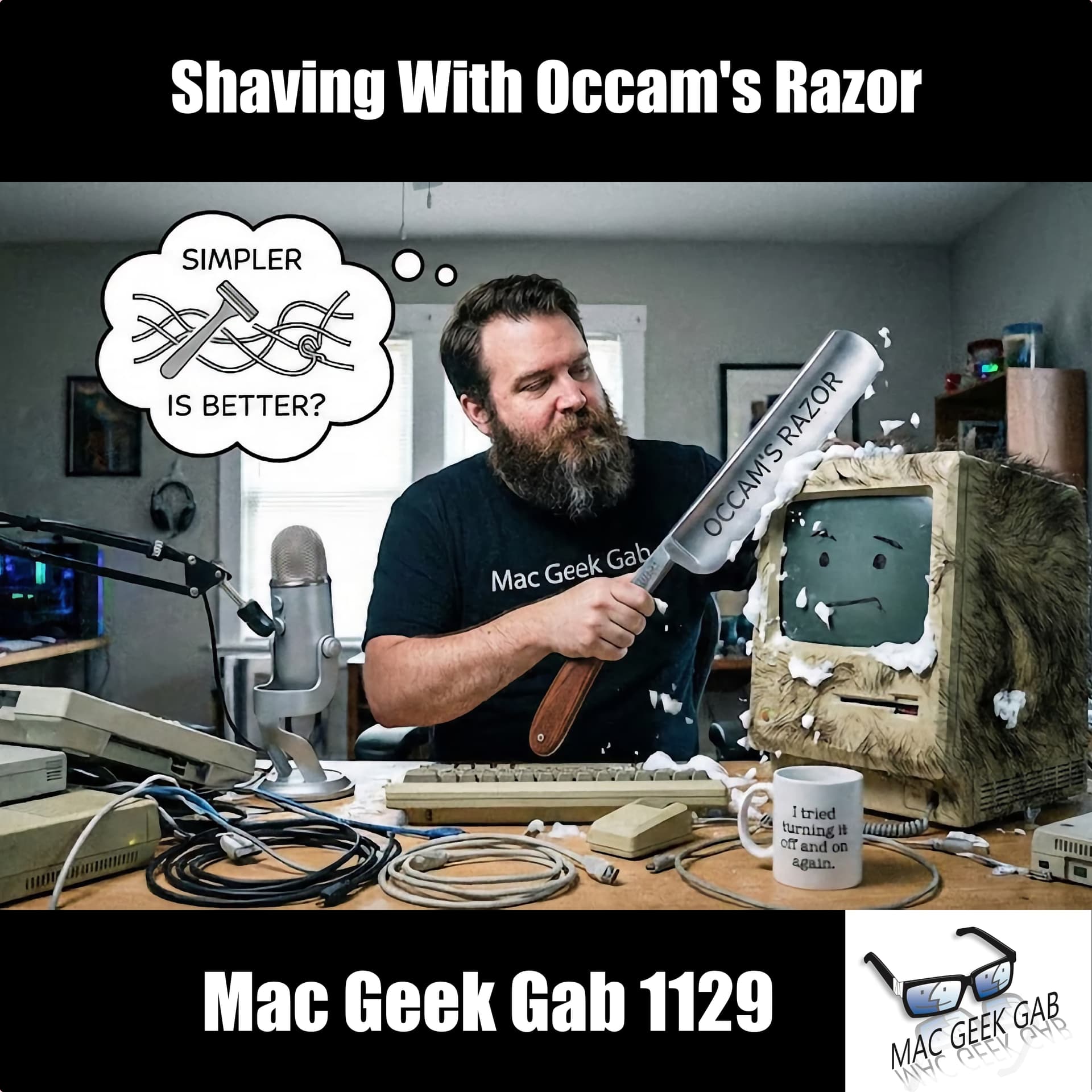 Shaving With Occam's Razor - Mac Geek Gab — Apple Tips, Tricks, and Troubleshooting cover