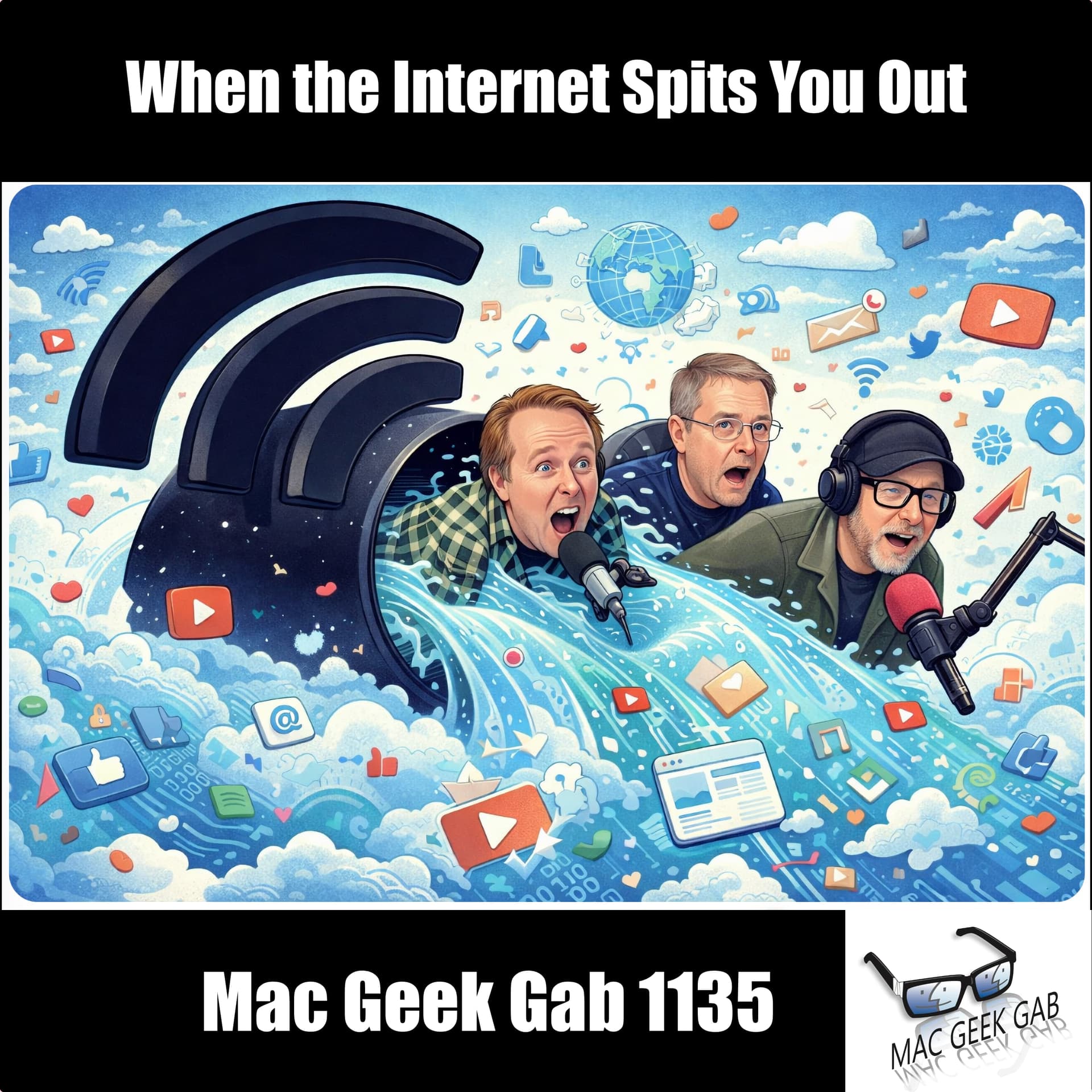 When the Internet Spits You Out - Mac Geek Gab — Apple Tips, Tricks, and Troubleshooting cover