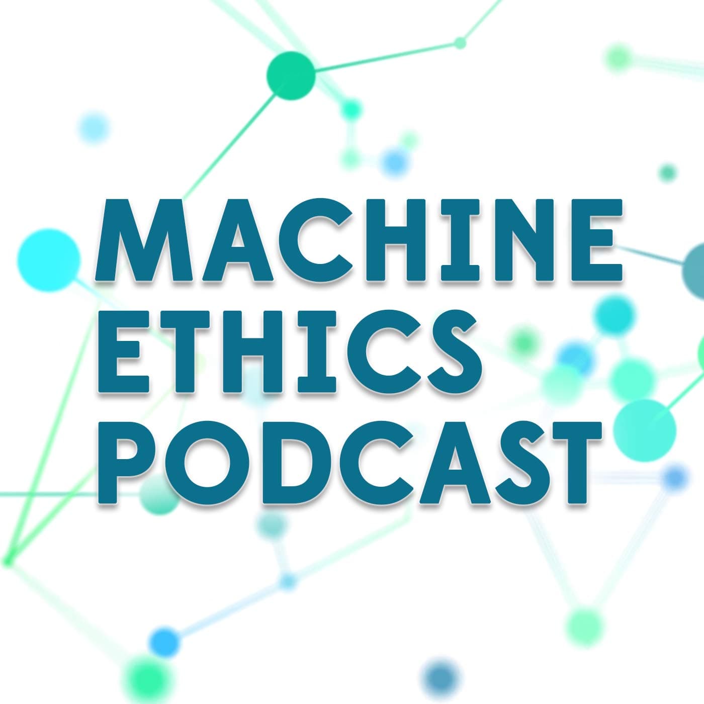 Machine Ethics Podcast episodes cover