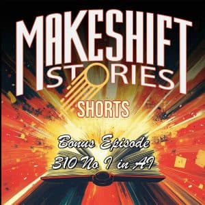 No I in AI - Original Science Fiction - Makeshift Stories cover