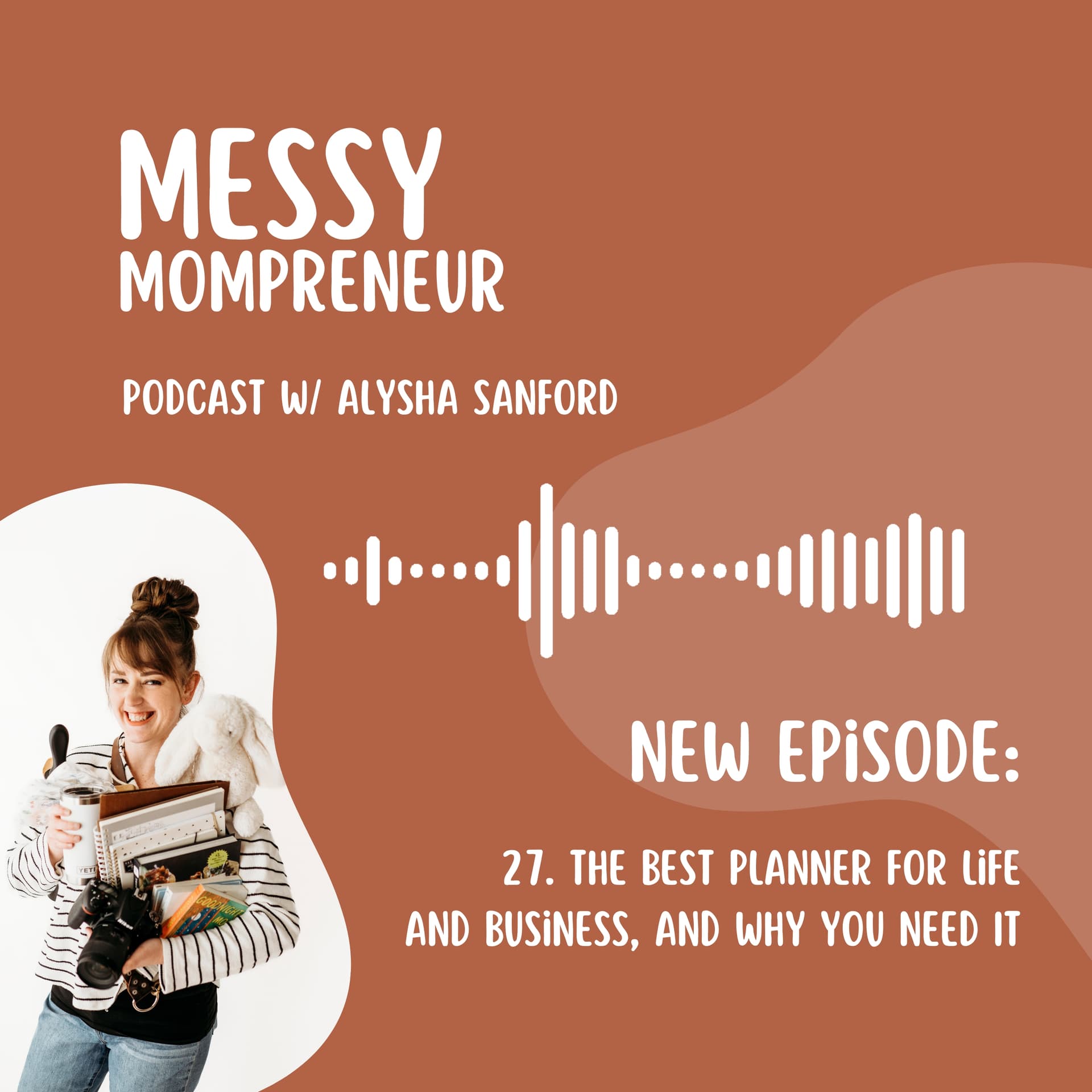 The Best Planner for Life and Business, and Why You Need It - Messy Mompreneur cover