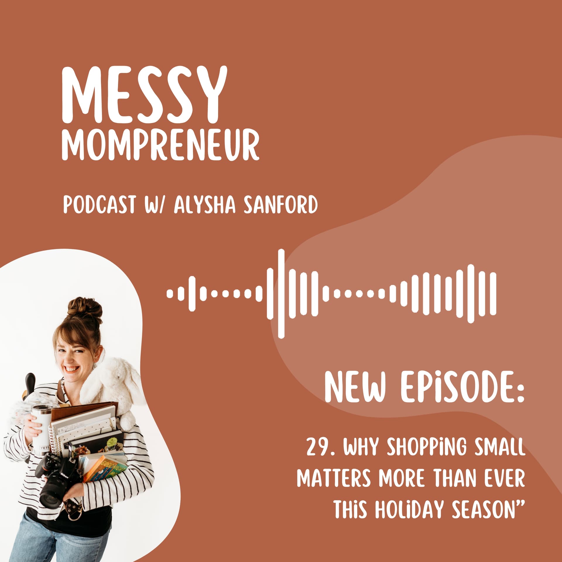 Why Shopping Small Matters More Than Ever This Holiday Season - Messy Mompreneur cover