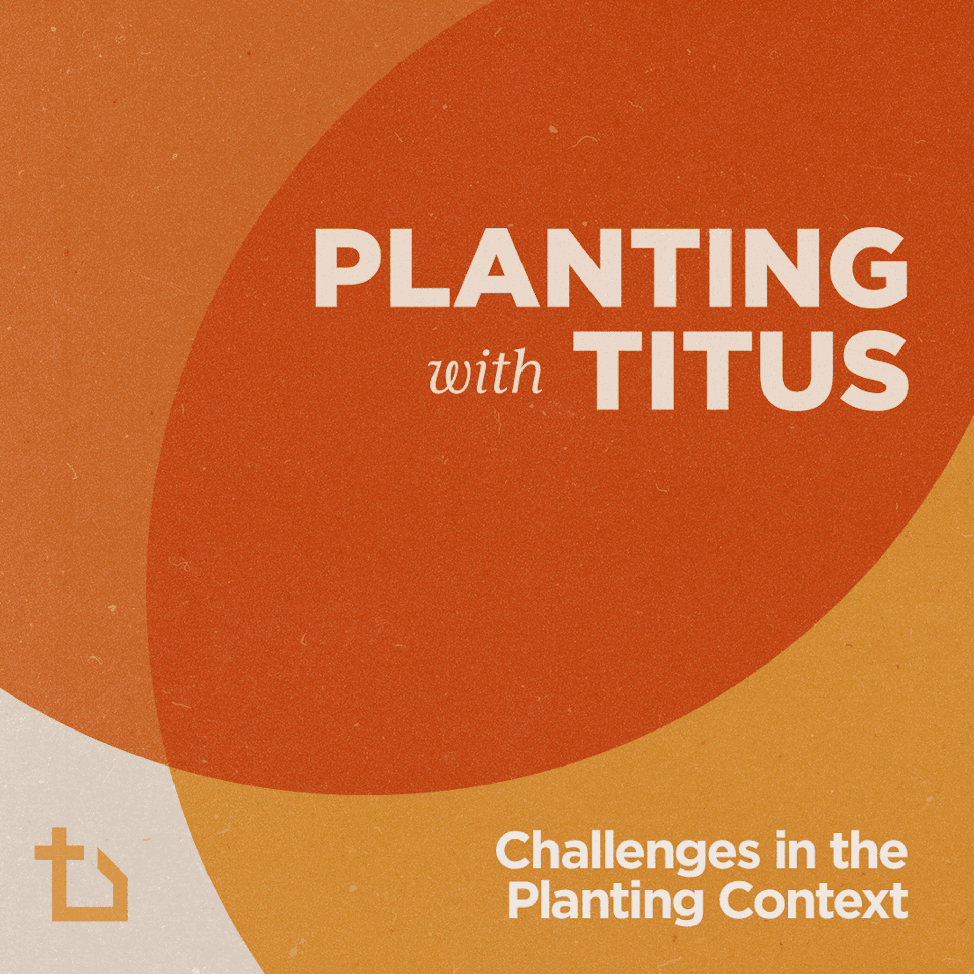 Challenges in the Planting Context - New Churches Podcast cover