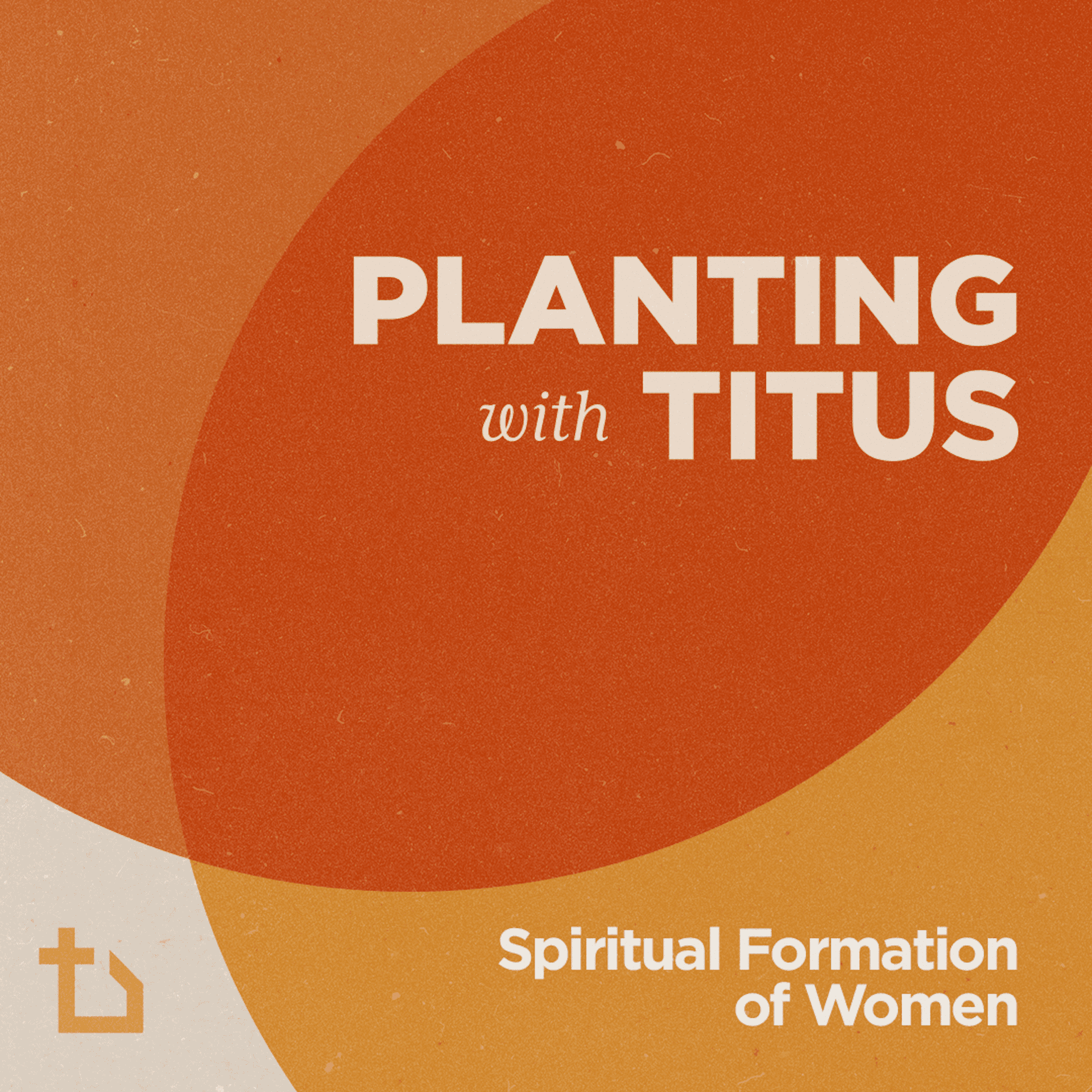 Spiritual Formation of Women - New Churches Podcast cover