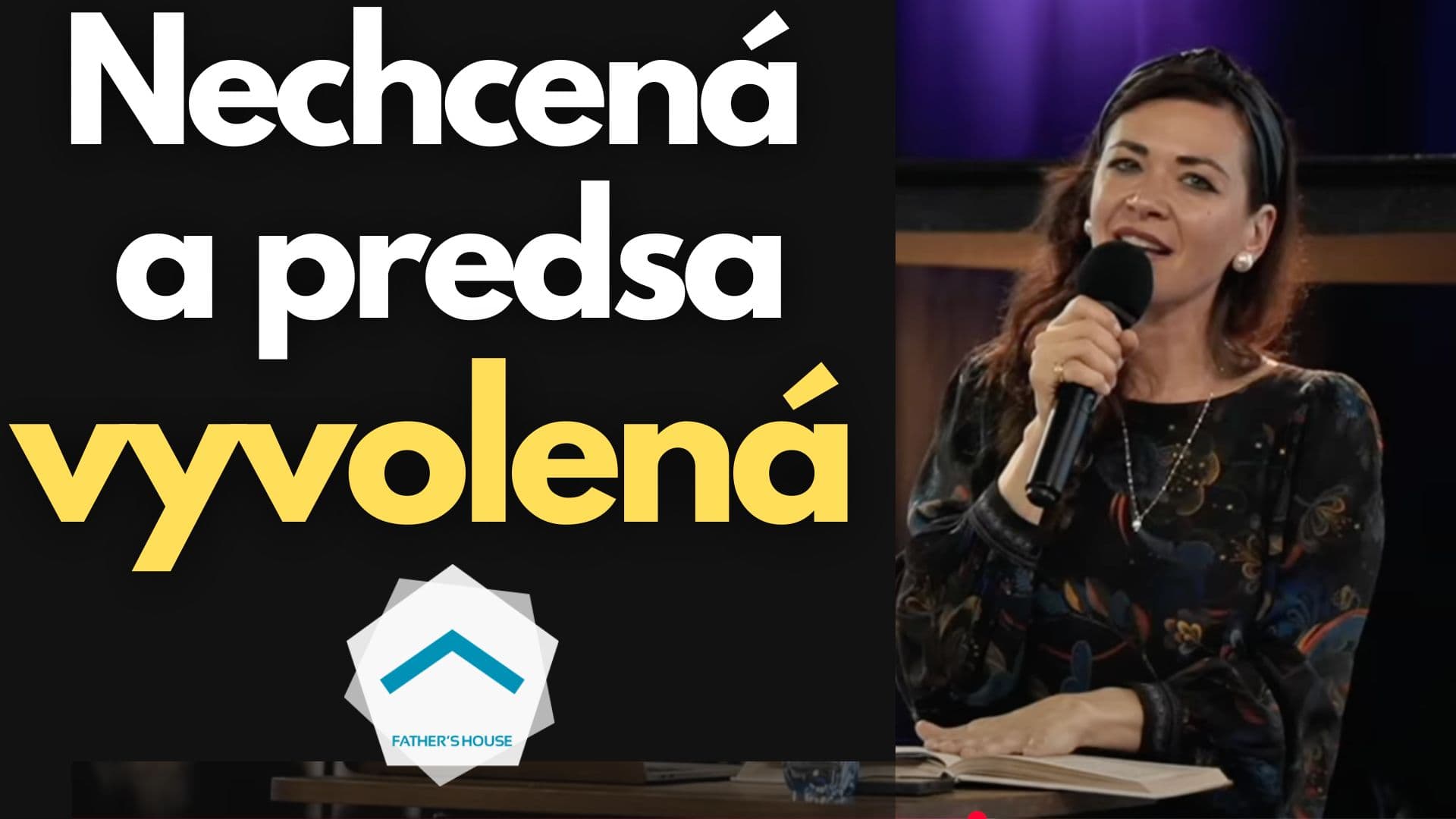 Nechcená a predsa vyvolená | Martina Žáková | Premenená ’25 - Otcov dom cover