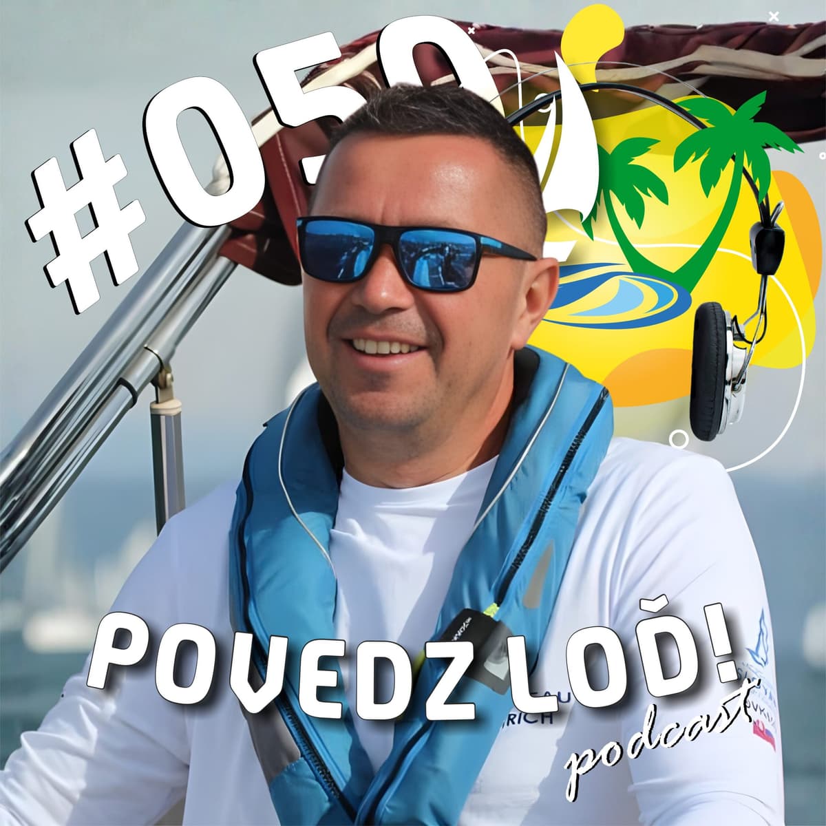 #050 – Pohľad technika charterovky – hosť: Henrich Ševčík - POVEDZ LOĎ! cover