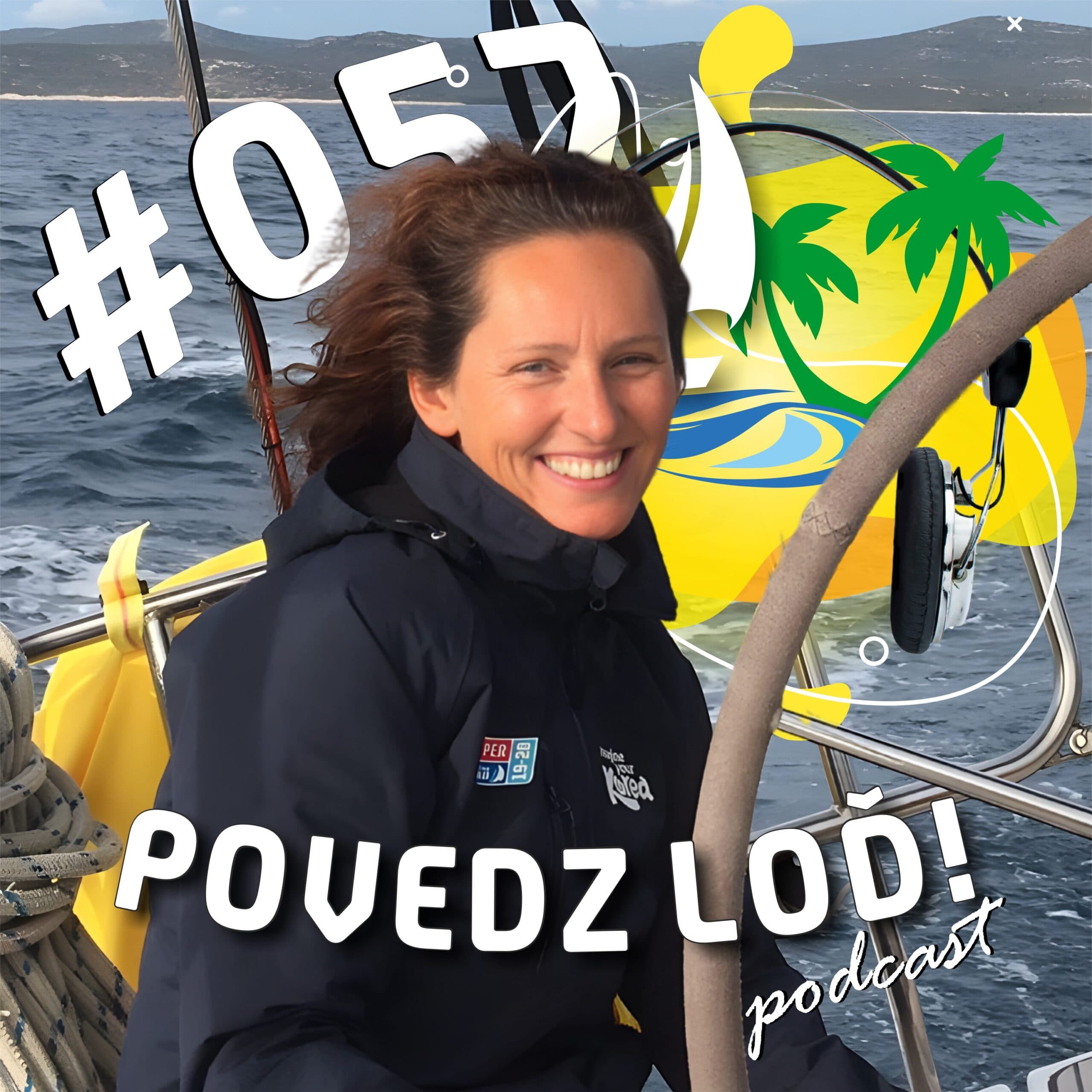 #057 – Smiech, žiaden stres, úplná nádhera – hosť: Ivana Satková - POVEDZ LOĎ! cover