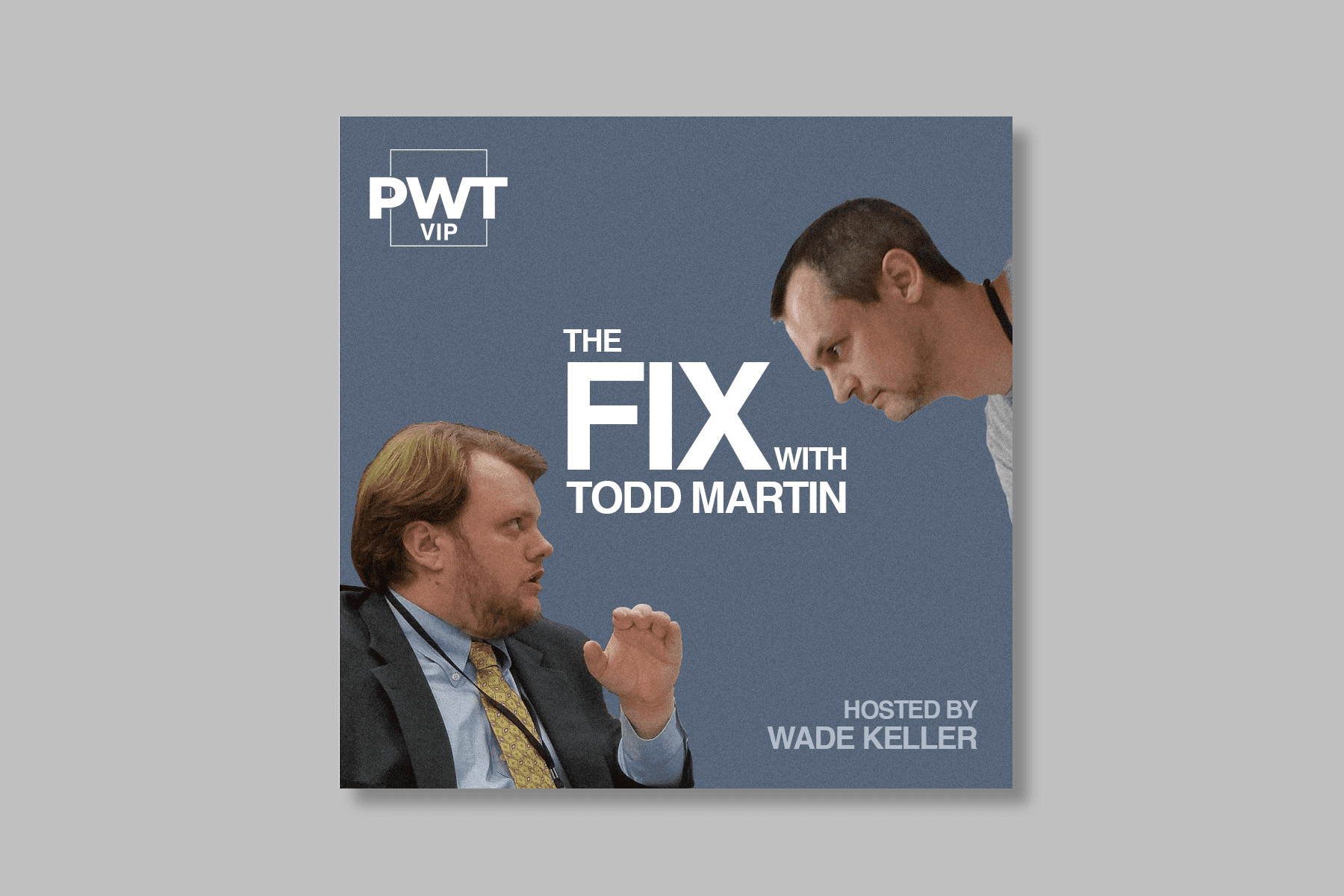 The Fix Mailbag w/Todd & Wade (pt. 2 of 2): Should TK make huge offer for Reigns, Choosing between 18 WCW and WWE top wresters from 25 years ago, Great Entrance Themes, Rusev, Montreal Screwjob, more (82 min.) - PWT VIP Current All cover