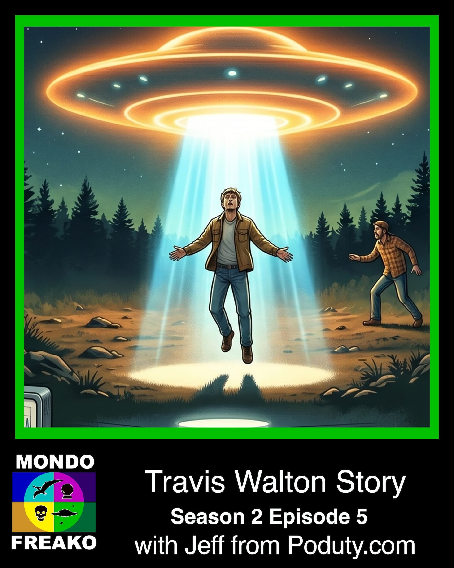 Travis Walton Story with Jeff from Poduty - Static Radio cover