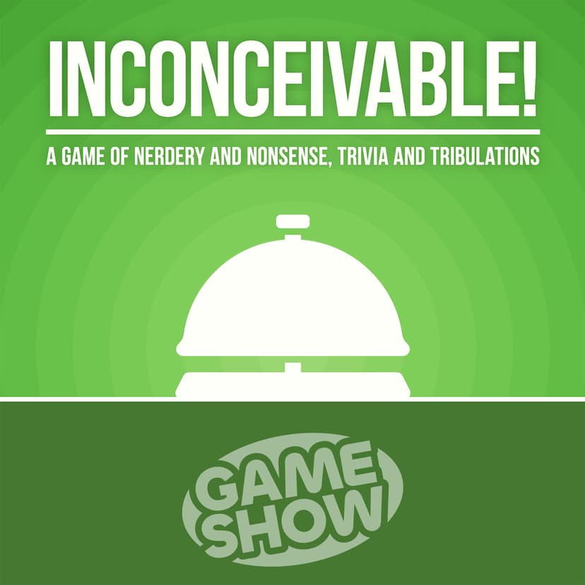 Inconceivable! (from Game Show) cover