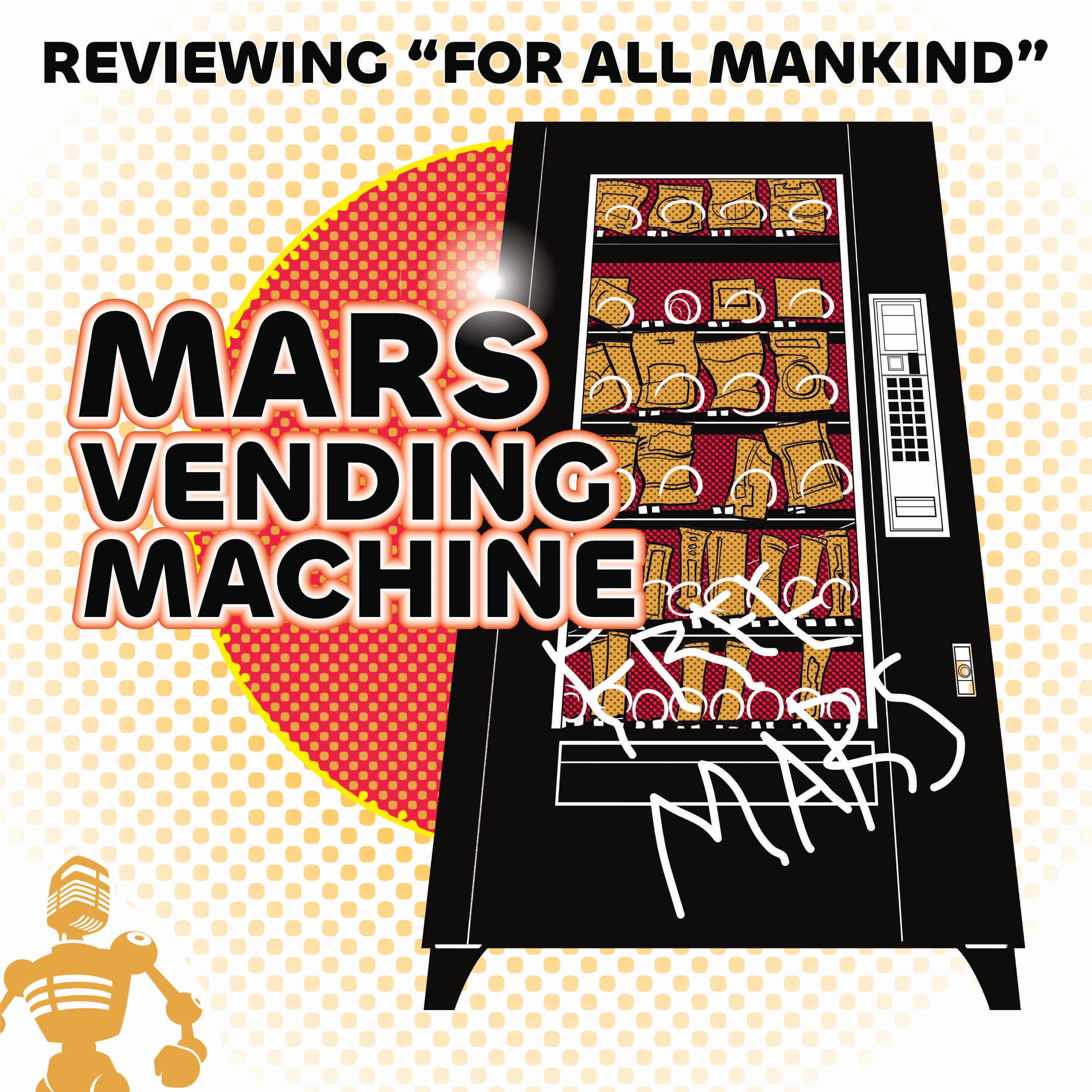 NASA Vending Machine 33: "The Hard Six" (S5E2) - The Incomparable Superfeed cover