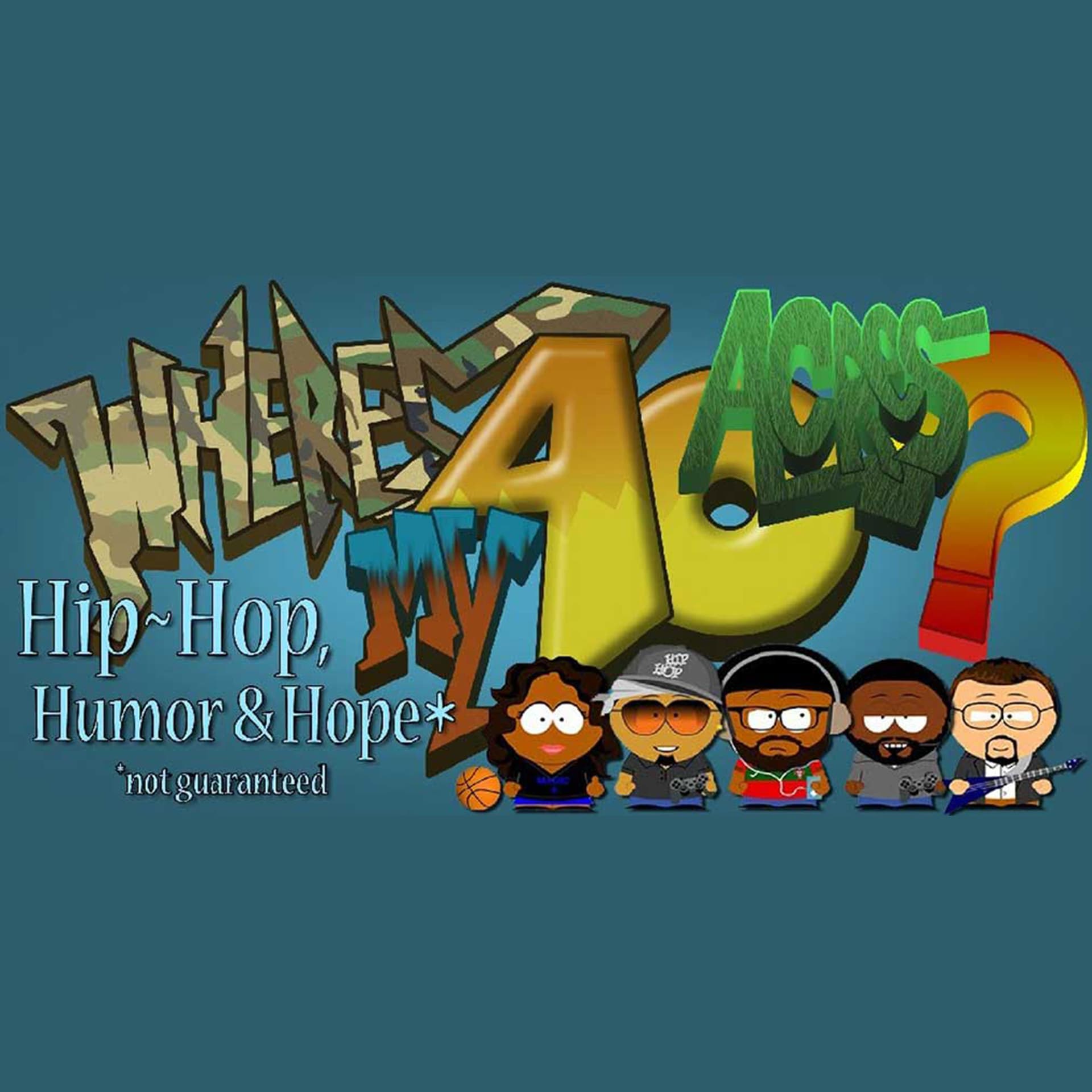 Ep. 676: ” Blame It On The Peach ” - Where's My 40 Acres Podcast cover