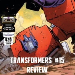 Transformers #15 Spoiler Review - TransMissions: Transformers News and Reviews! - All Shows Feed cover