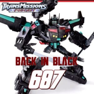 Back In Black - TransMissions: Transformers News and Reviews! - All Shows Feed cover