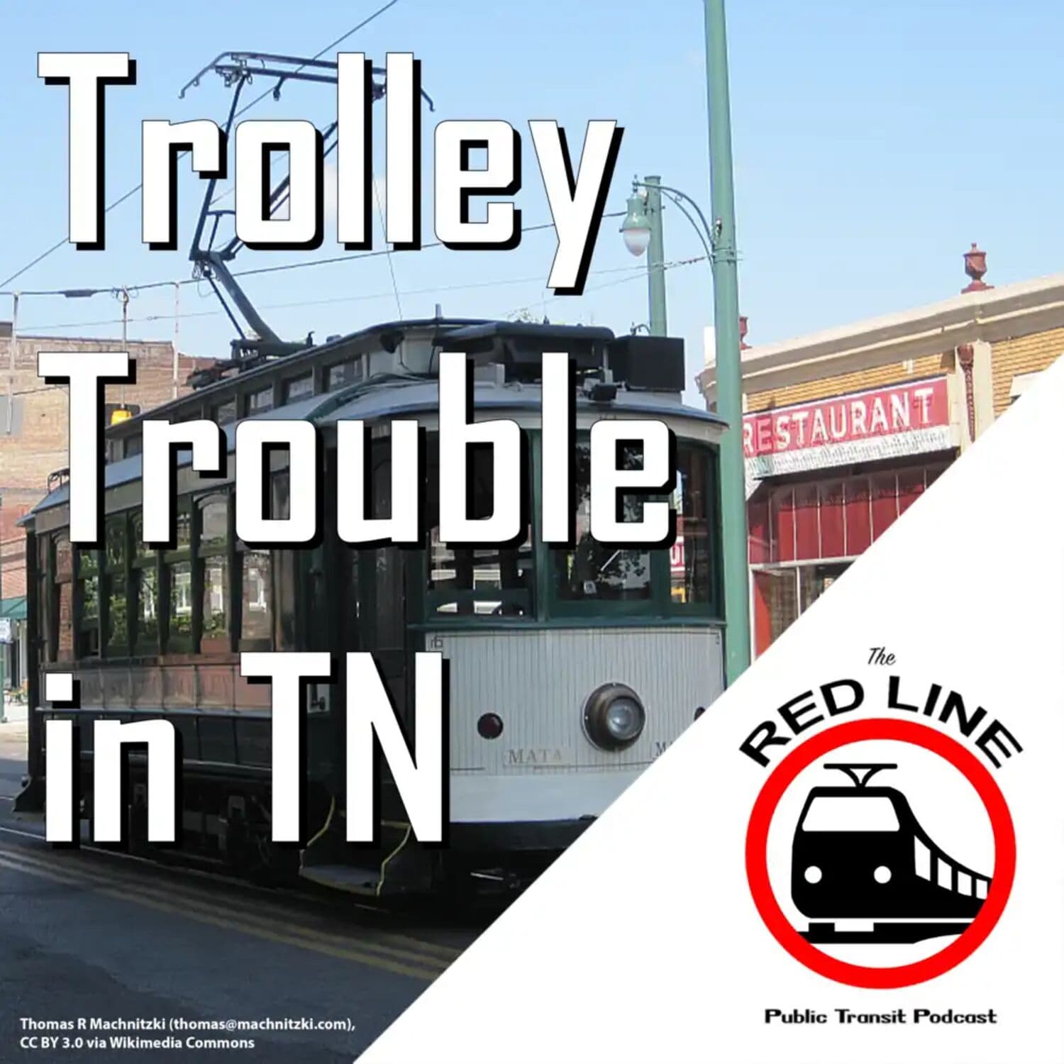 Trolley Trouble in Tennessee  - Memphis' MATA: Episode 116 - The Red Line Podcast cover
