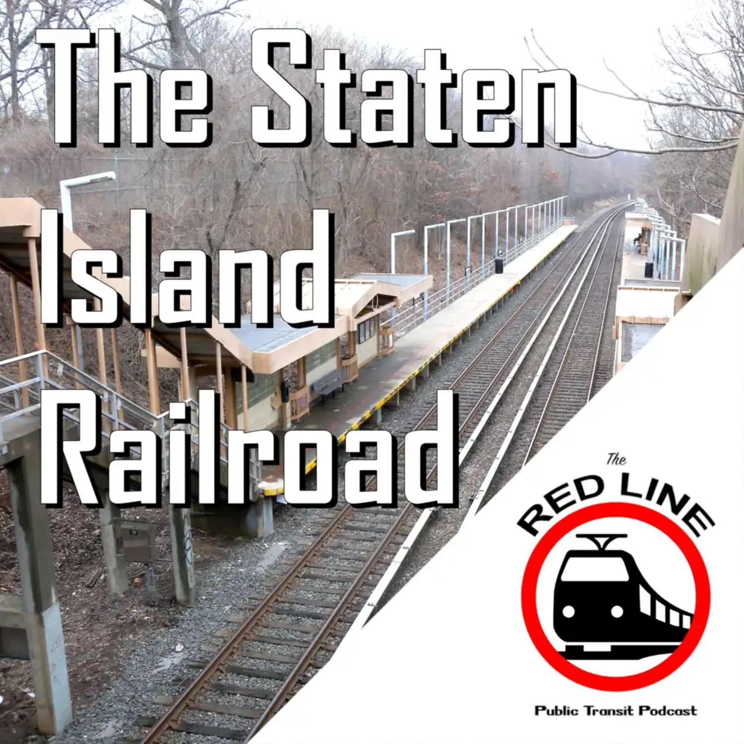 New York's Worst Railway - The SIR: Episode 117 - The Red Line Podcast cover