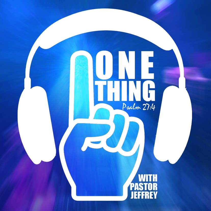 The One Thing - United Faith Church Podcast cover