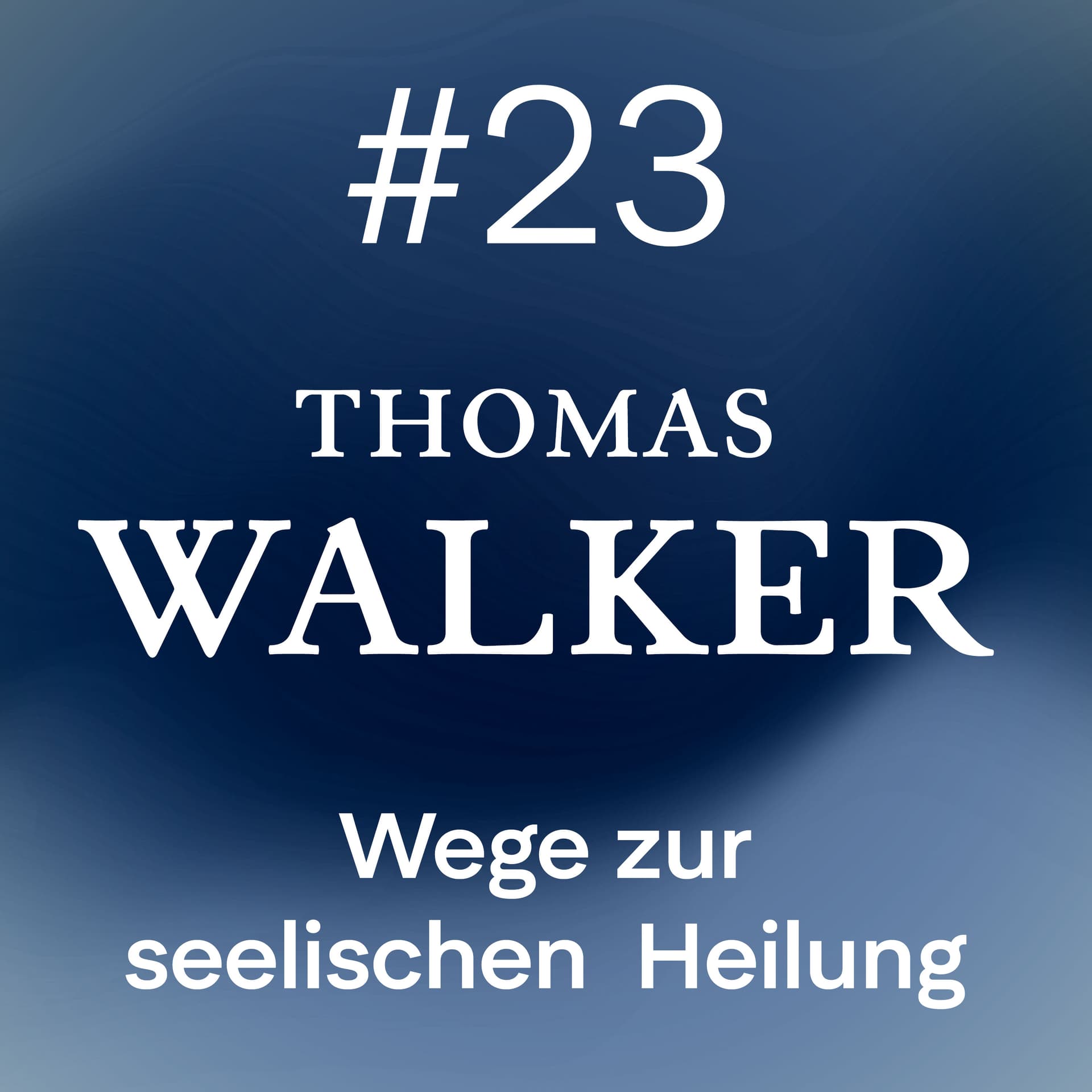 #23 "Sexuelle Er-Lösung" — Thomas Walker - Befreiung und Heilung cover