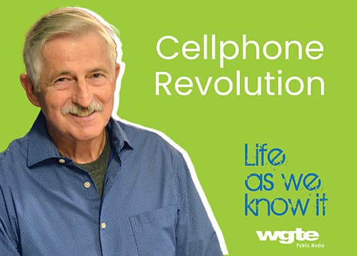 Cellphone Revolution — Life As We Know It with Tom Walton cover