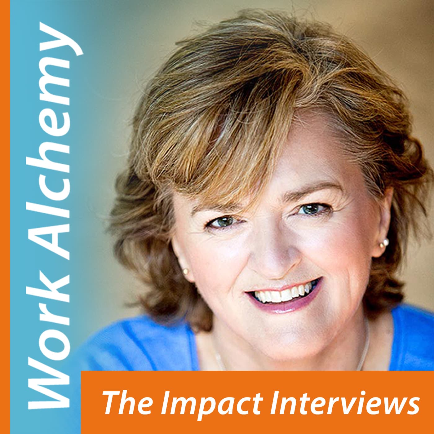 Work Alchemy: The Impact Interviews cover