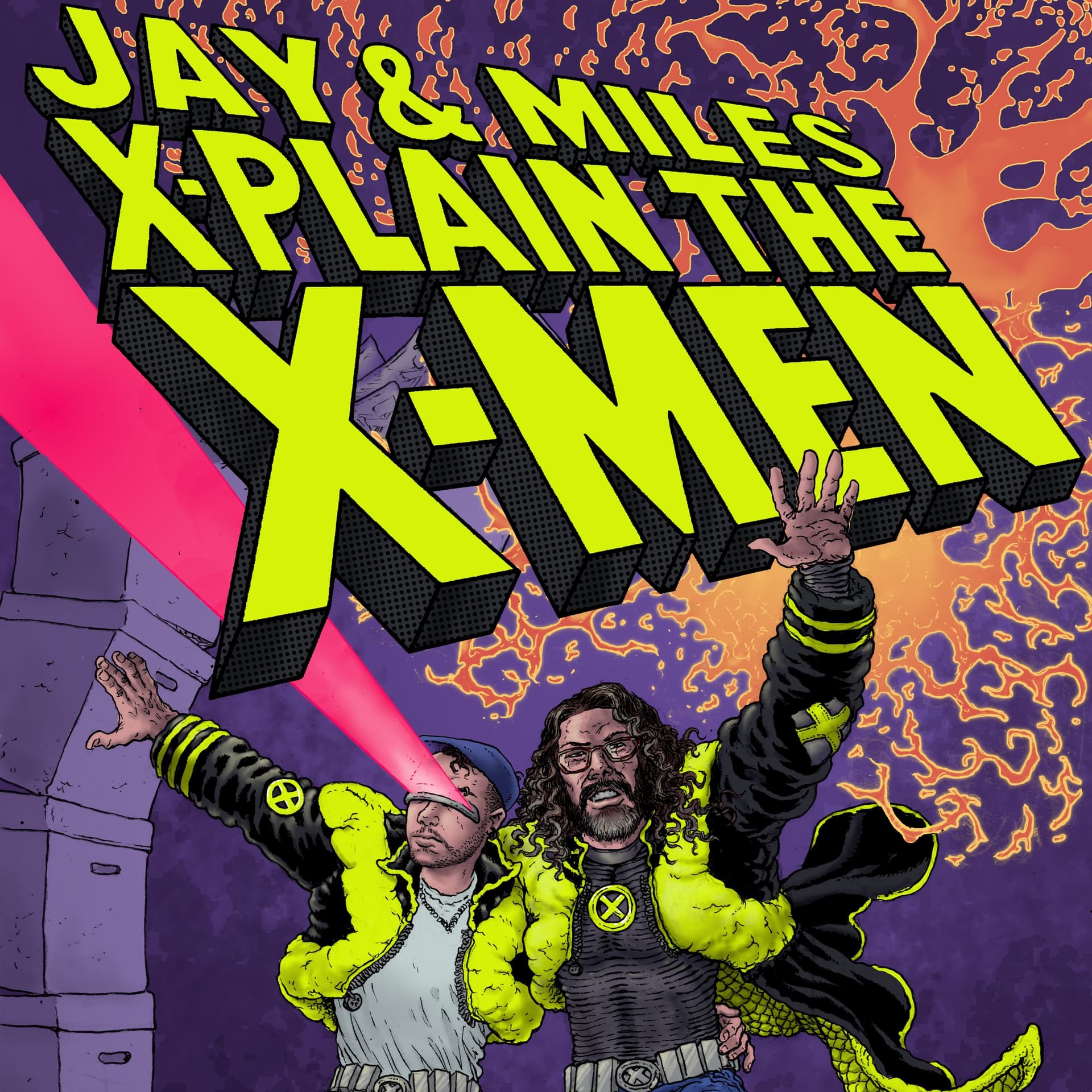 Jay & Miles X-Plain the X-Men cover