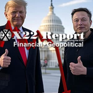 [DS] Time Is Almost Up, Elon Musk Says The Quiet Part Out Loud, It Had To Be This Way – Ep. 3527 — X22 Report cover