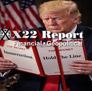 This Is A War Between The American People & Criminal Syndicate,Hold,Whites Of Their Eyes – Ep. 3825 - X22 Report cover